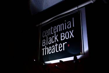Centennial Black Box Theater Sign.